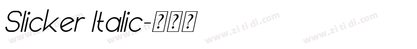 Slicker Italic字体转换